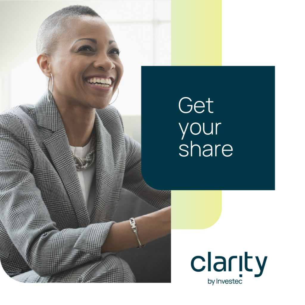 Clarity, by Investec. Get your share.